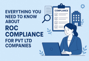 Everything You Need to Know About ROC Compliance for Pvt Ltd Companies