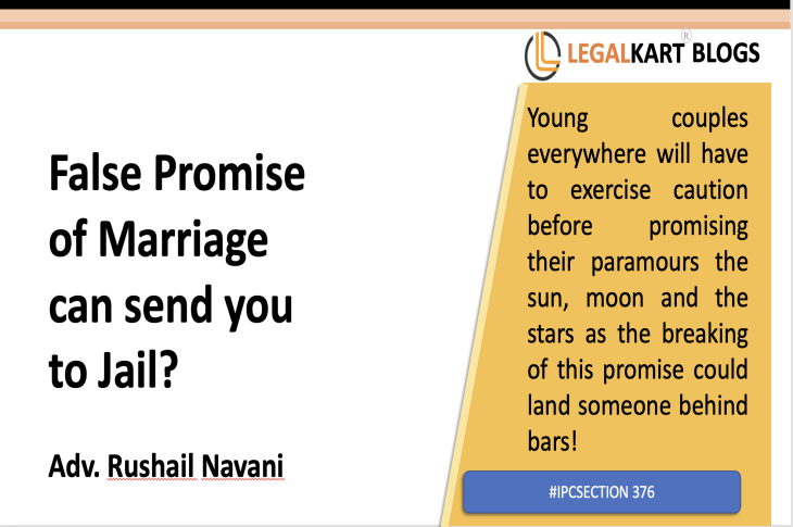 False Promise of Marriage can send you to Jail?