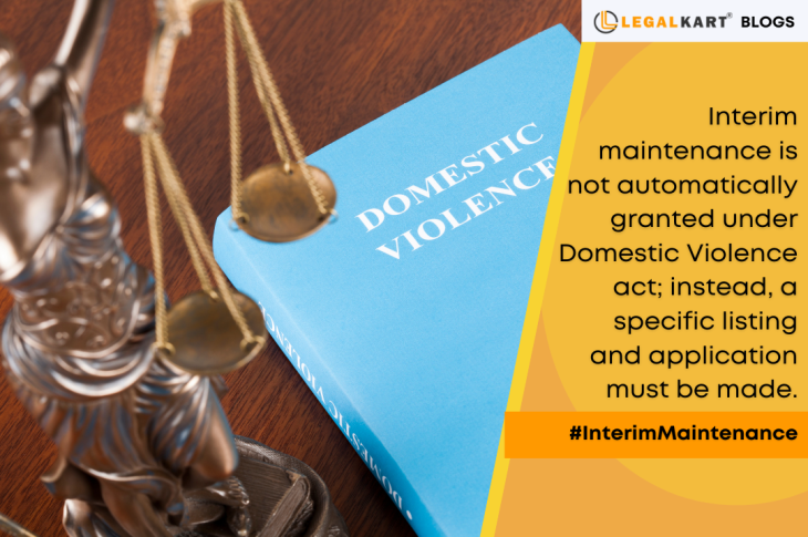 Interim Maintenance Under Domestic Violence Act