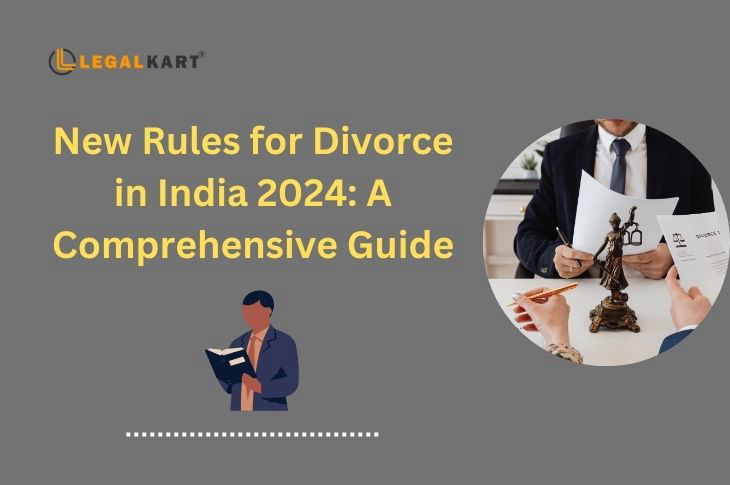 New Rules For Divorce In India 2024: A Comprehensive Guide