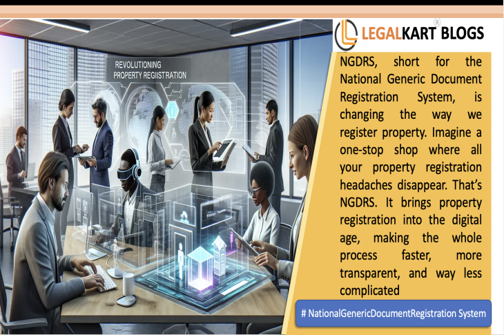 NGDRS: Revolutionizing Property Registration Legalkart