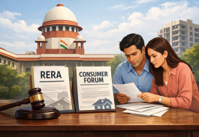 Supreme Court Clarifies: Homebuyers Cannot Approach Consumer Forum After Choosing RERA Remedy