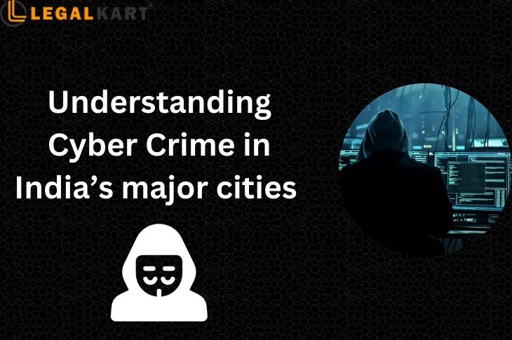 Understanding Cyber Crime in India's Major Cities