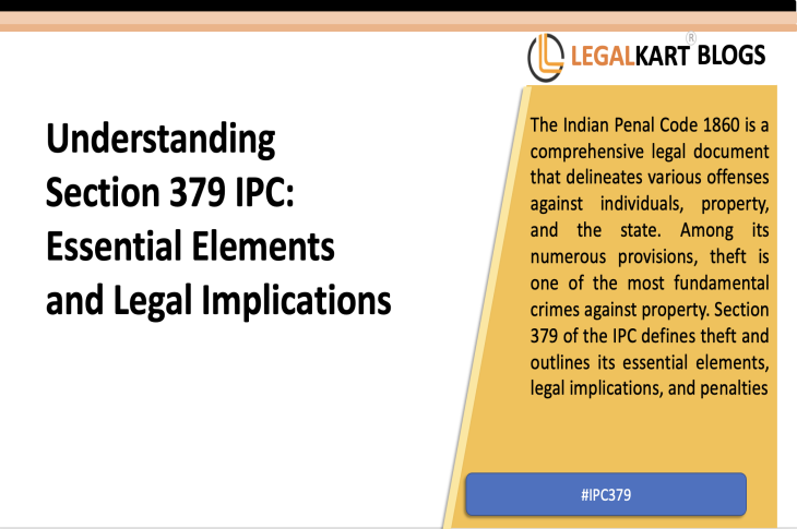 Understanding Section 379 IPC: Essential Elements and Legal Implications